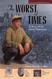 Jamestown's American Portraits: Worst of Times: A Story of The Great Depression(Jamestown's American Portraits Series)