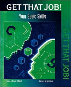 Get That Job: Your Basic Skills (Get That Job Series)