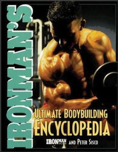 Ironman's Ultimate Bodybuilding Encyclopedia
