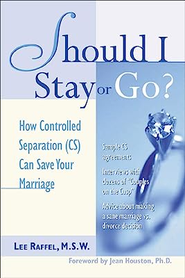 Should I Stay or Go?: How Controlled Separation (CS) Can Save Your Marriage