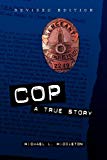 Cop : A True Story