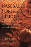 Baseball's Forgotten Heroes
