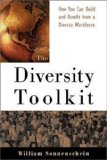 The Diversity Toolkit : How You Can Build and Benefit from a Diverse Workforce