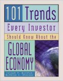 101 Trends Every Investor Should Know About The Global Economy