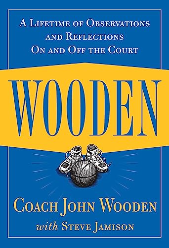 Book Cover Wooden: A Lifetime of Observations and Reflections On and Off the Court
