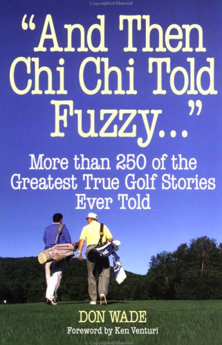 "And Then Chi Chi Told Fuzzy..."