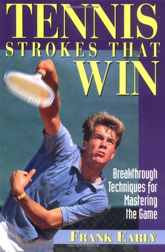 Tennis Strokes that Win