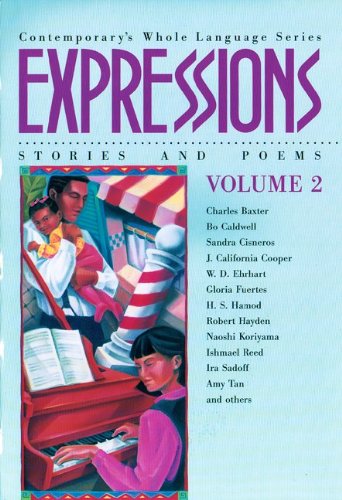 Expressions: Stories and Poems, Vol. 2 (Contemporary's Whole Language Series)