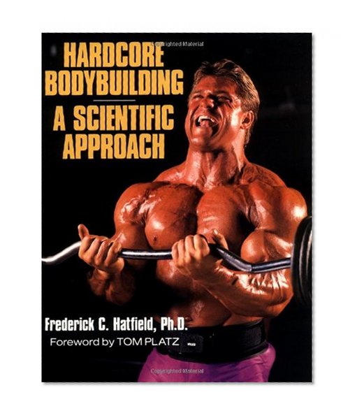 Hardcore Bodybuilding: A Scientific Approach
