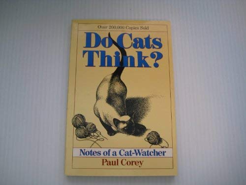 Do Cats Think?: Notes of a Cat-Watcher