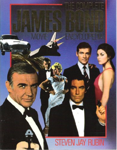 The Complete James Bond Movie Encyclopedia