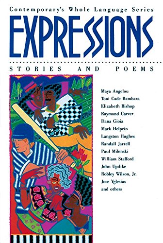 Expressions: Stories and Poems (Contemporary's Whole Language Series) (v. 1)