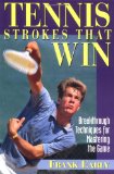 Tennis Strokes that Win