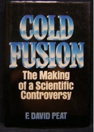 Cold Fusion: The Making of a Scientific Controversy