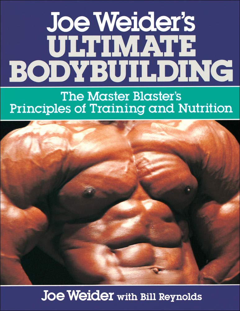 Book Cover Joe Weider's Ultimate Bodybuilding: The Master Blaster's Principles of Training and Nutrition