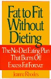 Fat to Fit Without Dieting