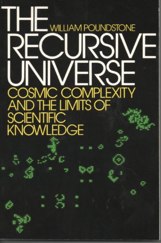 The Recursive Universe: Cosmic Complexity and the Limits of Scientific Knowledge