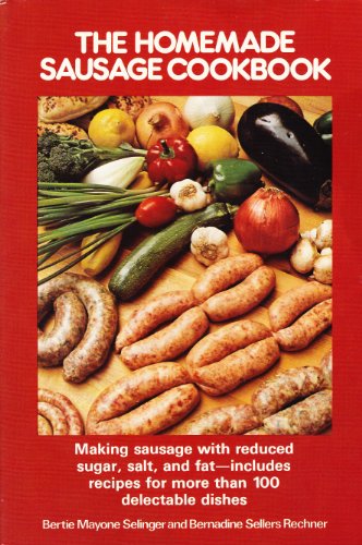 The Homemade Sausage Cookbook