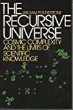 The Recursive Universe: Cosmic Complexity and the Limits of Scientific Knowledge