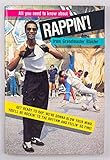 All You Need to Know About Rappin'! from Grandmaster Blaster