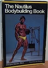 The Nautilus Bodybuilding Book