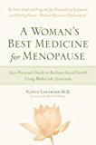 A Woman's Best Medicine for Menopause: Your Personal Guide to Radiant Good Health Using Maharishi Ayurveda