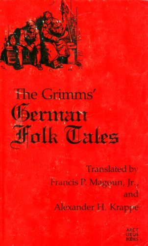 German Folk Tales: Collected and Edited by the Grimm Brothers