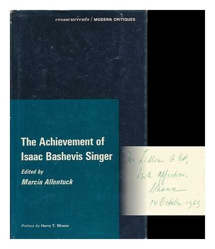 The Achievement of Isaac Bashevis Singer (A Chicago Classic)