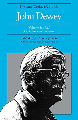 John Dewey the Later Works, 1925-1953, Vol. 1