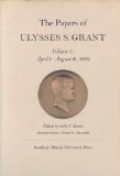 The Papers of Ulysses S. Grant, Volume 5: April 1-August 31, 1862 (U S Grant Papers)