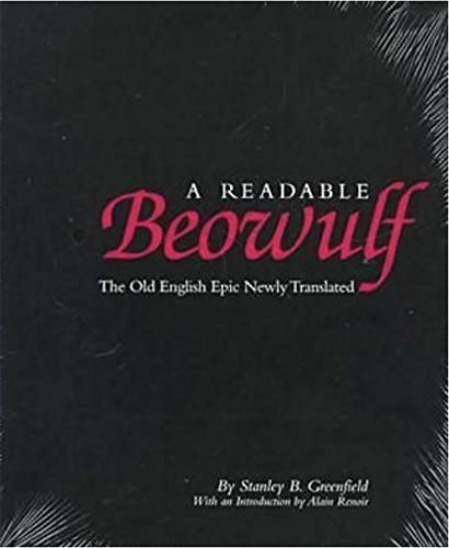 A Readable Beowulf: The Old English Epic Newly Translated