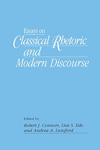Essays on Classical Rhetoric and Modern Discourse