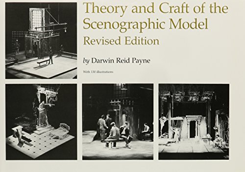 Theory and Craft of the Scenographic Model, Revised Edition
