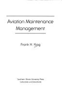 Aviation Maintenance Management (Southern Illinois University Press Series in Aviation Management)