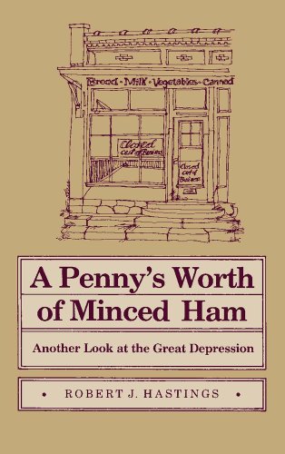 Penny's Worth of Minced Ham: Another Look at the Great Depression (Shawnee Books)