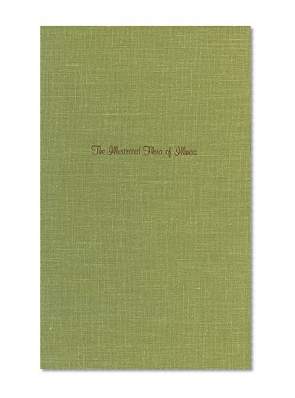 Flowering Plants: Nightshades to Mistletoe (Illustrated Flora of Illinois)