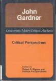 John Gardner: Critical Perspectives (A Chicago Classic)