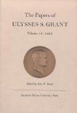 The Papers of Ulysses S. Grant, Volume 16: 1866
