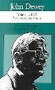 The Later Works of John Dewey, Volume 1, 1925 - 1953: 1925, Experience and Nature (DEWEY, JOHN//LATER WORKS, 1925-1953)