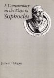 A Commentary on the Plays of Sophocles