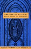 John Henry Newman: Reason, Rhetoric and Romanticism