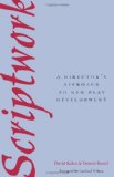 Scriptwork: A Director's Approach to New Play Development