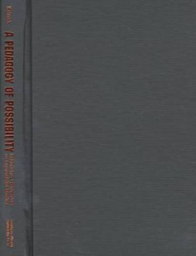 A Pedagogy of Possibility: Bakhtinianh Perspectives on Composition Studies (Rhetoric & Composition)