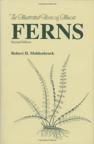 Ferns (Illustrated Flora of Illinois)