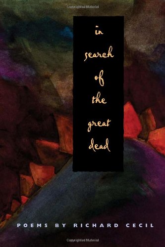 In Search of the Great Dead (Crab Orchard Award Series in Poetry)
