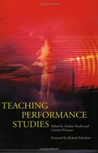 Teaching Performance Studies (Theater in the Americas)