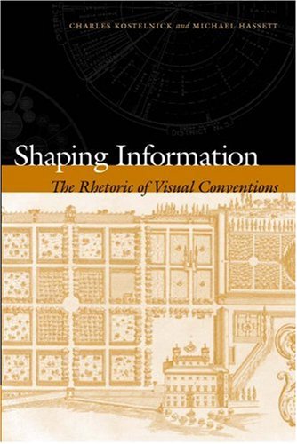 Shaping Information: The Rhetoric of Visual Conventions