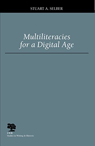 Multiliteracies for a Digital Age (Studies in Writing & Rhetoric (Paperback))