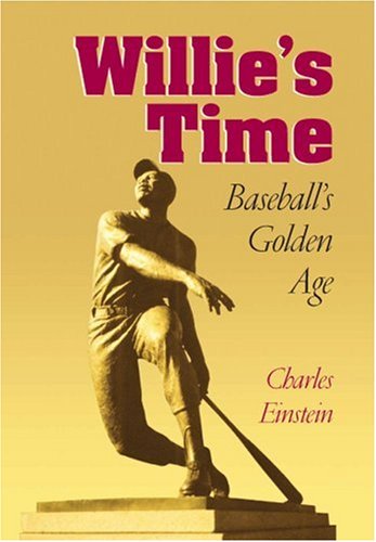Willie's Time: Baseball's Golden Age (Writing Baseball)