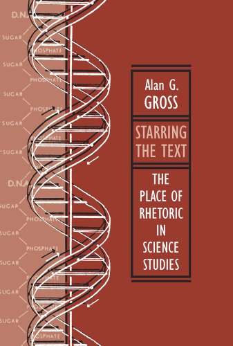 Starring the Text: The Place of Rhetoric in Science Studies